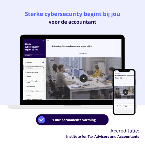 Sterke cybersecurity begint bij jou voor de Accountant