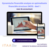 Dynamische financiële analyse en optimalisatie financiële structuur en WCR (Deel 1)