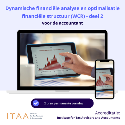 Dynamische financiele analyse en optimalisatie financiële structuur en WCR (Deel 2)