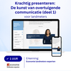 Krachtig presenteren: De kunst van overtuigende communicatie (deel 1) Pre-order