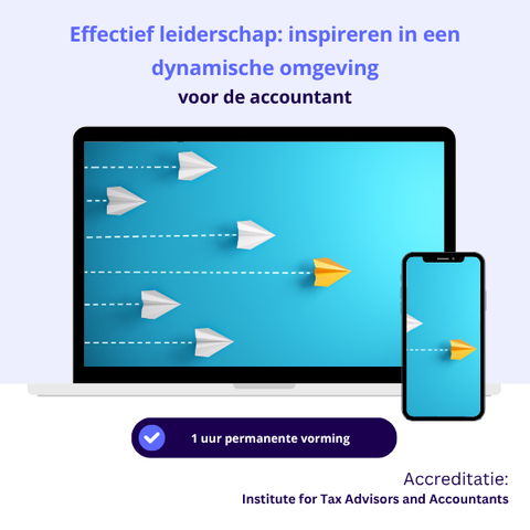 Effectief leiderschap: inspireren in een dynamische omgeving - accountant