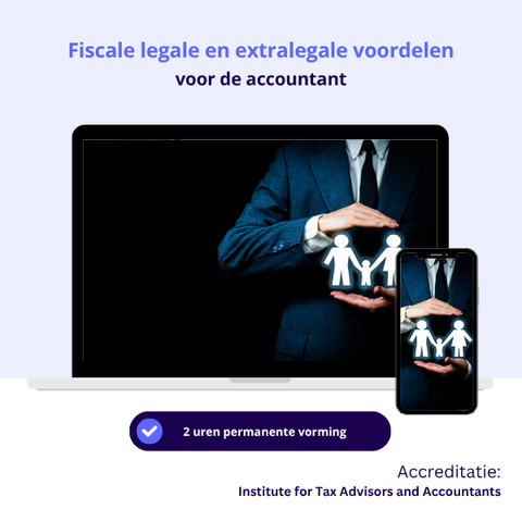 Fiscale legale - en extralegale  voordelen voor cijferberoepen