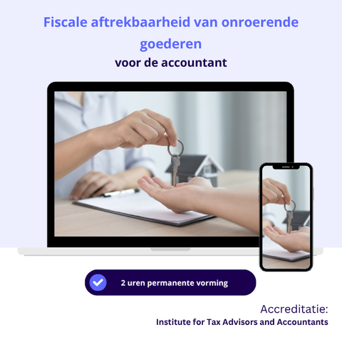 Cijferberoepen en fiscale aftrekbaarheid van onroerende goederen