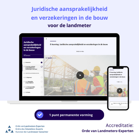 Juridische aansprakelijkheid en verzekeringen in de bouw voor de Landmeter-Expert