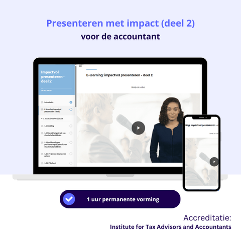 Presenteren met Impact: De kracht van spreken voor Accountants (deel 2)