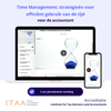 Time Management: strategieën voor efficiënt gebruik van de tijd - Accountants & Tax Advisors