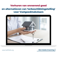 Verhuren van onroerend goed en alternatieven van 'terbeschikkingstelling' voor Vastgoedmakelaars